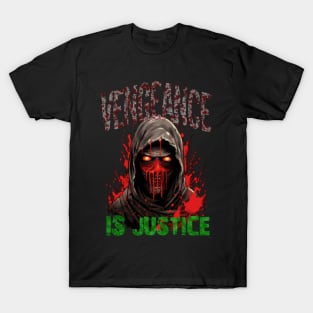 Vengeance Is Justice T-Shirt